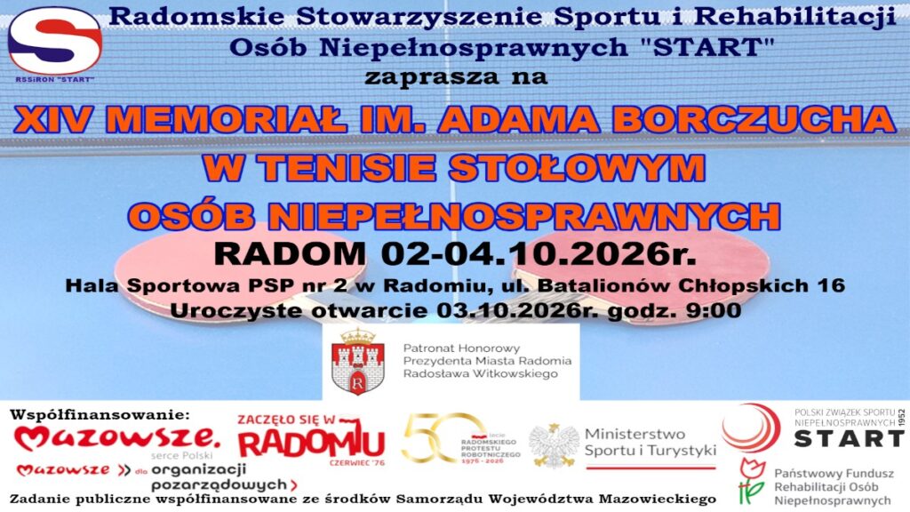 Zapraszamy do udziału w XIV Memoriale im. Adama Borczucha w Tenisie Stołowym Osób Niepełnosprawnych, Radom 02-04.10.2026