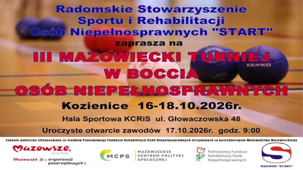Zapraszamy do udziału w III Mazowieckim Turnieju w Boccia Osób Niepełnosprawnych, Kozienice 16-18.10.2026